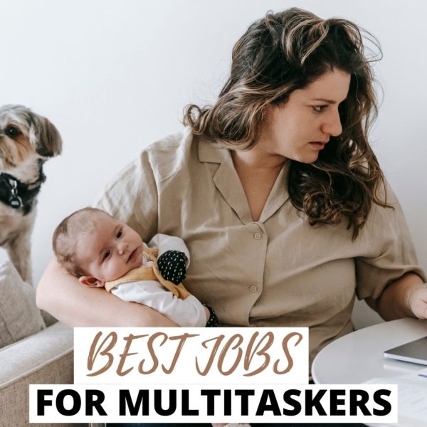 Best jobs for multitaskers