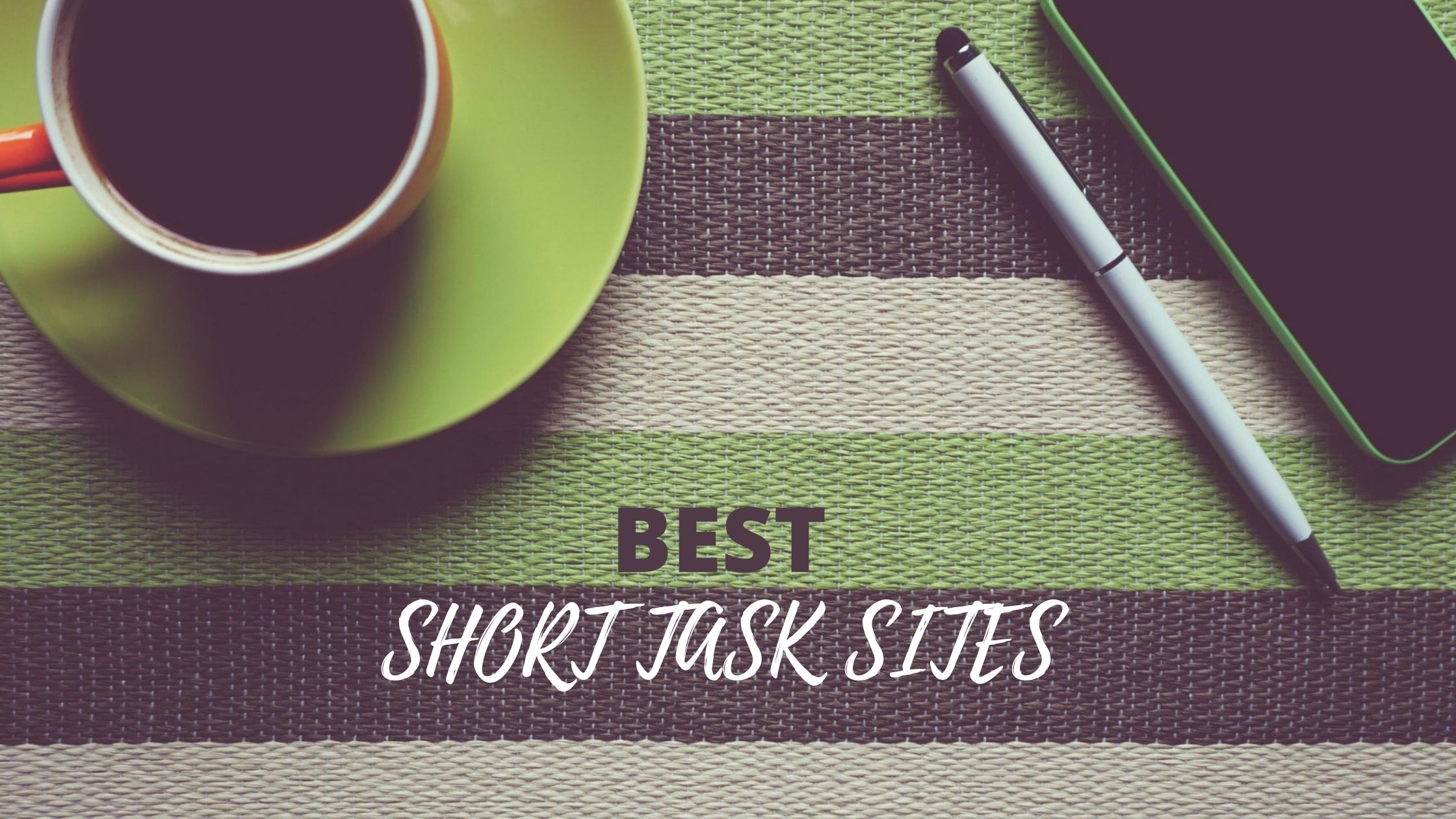 17 Best short task sites